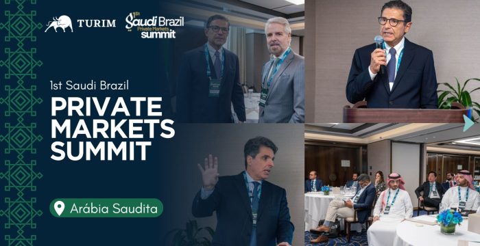 Turim participates in the 1st Saudi-Brazil Private Markets Summit